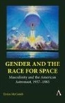 Erinn McComb - Gender and the Race for Space