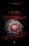 C. H. Darkling, Monica Turoni - Cruel Cinderella