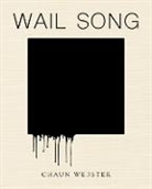 Chaun Webster - Wail Song