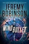 Jeremy Robinson - Mind Bullet
