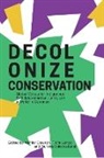 Ashley Dawson, Survival International, Fiore Longo - Decolonize Conservation