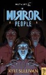 Kyle Sullivan - The Mirror People