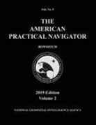 Bowditch - American Practical Navigator 'Bowditch' 2019 Volume 2