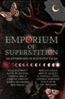 Elle Beaumont, Theresa Braun, Katya de Becerra - Emporium of Superstition