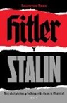 Laurence Rees - Hitler Y Stalin
