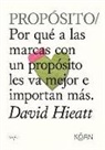 David Hieatt - Proposito