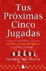 Patrick Bet-David - Tus Proximas Cinco Jugadas