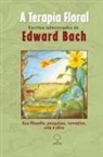 Edward Bach - A Terapia Floral