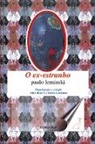 Paulo Leminski - O ex-estranho
