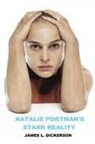 James L. Dickerson - Natalie Portman's Stark Reality