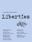 Abidor Mitchell, Brendel Alfred, Delbanco Andrew, Hutchinson Ishion, Jacoby Tamar, Kirchick James... - Liberties Journal of Culture and Politics