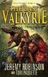 Tori Paquette, Jeremy Robinson - The Last Valkyrie