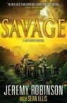 Sean Ellis, Jeremy Robinson - Savage (a Jack Sigler Thriller)