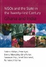 Fatima Alikan, Peter Kyei, Emma Mawdsley - Ngos and the State in the 21st Century: Ghana and India