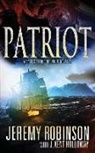 J. Kent Holloway, Jeremy Robinson - Patriot (a Jack Sigler Continuum Novella)