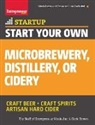 Corie Brown, The Staff of Entrepreneur Media - Start Your Own Microbrewery, Distillery, or Cidery