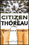 Henry D. Thoreau - Citizen Thoreau