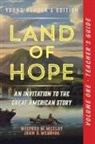 John D. McBride, Wilfred M. McClay - A Teacher's Guide to Land of Hope