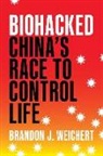 Brandon J. Weichert - Biohacked