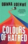 Obinna Udenwe - Colours of Hatred