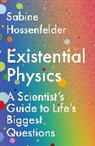 Sabine Hossenfelder - Existential Physics