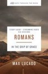 Max Lucado - Romans Bible Study Guide plus Streaming Video