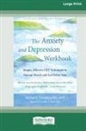 Michael A. Tompkins - The Anxiety and Depression Workbook