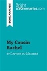 Bright Summaries, Bright Summaries - My Cousin Rachel by Daphne du Maurier (Book Analysis)