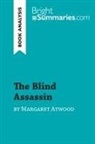Bright Summaries, Bright Summaries - The Blind Assassin by Margaret Atwood (Book Analysis)