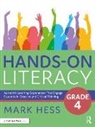 Mark Hess - Hands-On Literacy, Grade 4