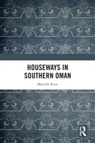 Marielle Risse - Houseways in Southern Oman