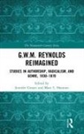 Jennifer L. Shannon Conary, Jennifer Shannon Conary, Jennifer Conary, Mary L. Shannon, Mary L. Shannon - G.w.m. Reynolds Reimagined