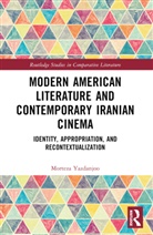 Morteza Yazdanjoo - Modern American Literature and Contemporary Iranian Cinema