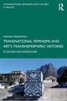 Marsha Meskimmon, Marsha (Loughborough University Meskimmon, Meskimmon Marsha - Transnational Feminisms and Arts Transhemispheric Histories