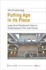 Ulla Kriebernegg - Putting Age in its Place