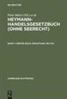 Peter Balzer, Klaus P. Berger, Volker Emmerich, Martin Henssler, Harald Herrmann, Jochen Hoffmann... - Heymann-Handelsgesetzbuch (ohne Seerecht) - Band 1: Erstes Buch. Einleitung; 1-104. Bd.1