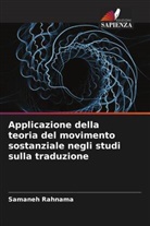 Samaneh Rahnama - Applicazione della teoria del movimento sostanziale negli studi sulla traduzione