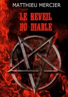 Matthieu Mercier - Le réveil du diable