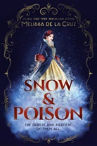 Melissa de la Cruz, Melissa de la Cruz - Snow & Poison