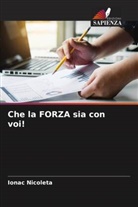 Ionac Nicoleta - Che la FORZA sia con voi!