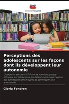 Gloria Fondren - Perceptions des adolescents sur les façons dont ils développent leur autonomie