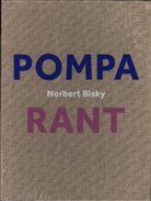 Norbert Bisky, König Galerie Berlin, Berlin König Galerie - Norbert Bisky. Rant / Pompa (vice versa)