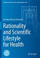 Ali Akbar Moosavi-Movahedi - Rationality and Scientific Lifestyle for Health
