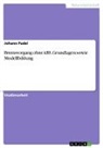 Johann Padel - Bremsvorgang ohne ABS. Grundlagen sowie Modellbildung