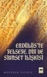 Mustafa Yildiz - Endülüste Felsefe Din Ve Siyaset Iliskisi