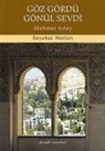 Mehmet Silay - Göz Gördü Gönül Sevdi