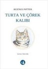 Beatrix Potter - Turta Ve Cörek Kalibi