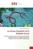 Francois Muanda Nsemi - Le Stress Oxydatif et le Diabète Sucré