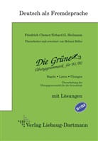 Friedrich Clamer, Erhard G Heilmann, Helmu Röller, Helmut Röller - Die Grüne