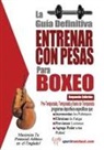 Rob Price - La guia definitiva - Entrenar con pesas para boxeo